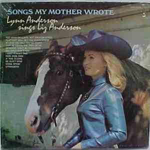 Lynn Anderson - Songs My Mother Wrote (Lynn Anderson Sings Liz Anderson) mp3 album
