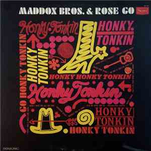 Maddox Brothers and Rose - Maddox Brothers and Rose Go Honky Tonkin! mp3 album