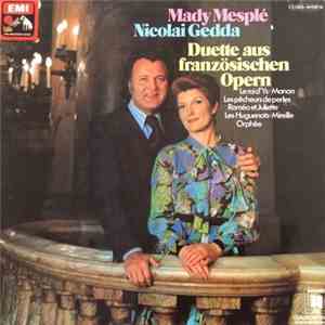 Mady Mesplé, Nicolai Gedda, Orchestre Du Théâtre National De L'Opéra, Paris, Pierre Dervaux  - Duette Aus Französischen Opern mp3 album