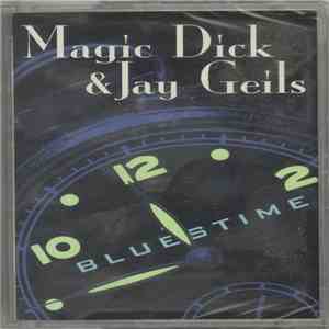 Magic Dick And Jay Geils - Bluestime mp3 album