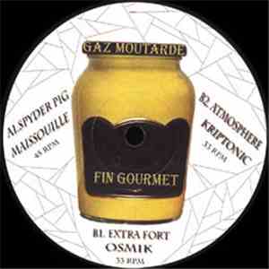 Maissouille / Osmik / Kriptonic - Gaz Moutarde mp3 album