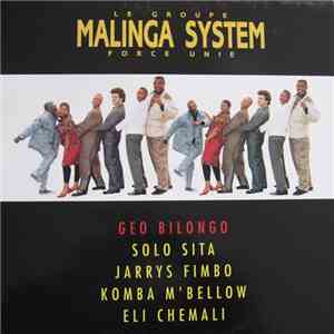 Malinga System - Le Groupe Malinga System Force Unie mp3 album