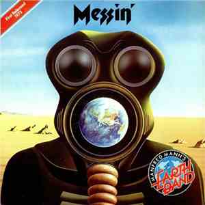 Manfred Mann's Earth Band - Messin' mp3 album