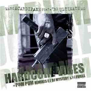 Marc Acardipane Feat. The Ultimate MC - Hardcore Vibes mp3 album