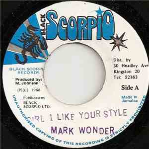 Mark Wonder - Girl I Like Your Style mp3 album