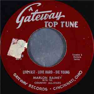 Marlon Raimey / Ross Hendricks - Live Fast - Love Hard - Die Young / I've Been Thinking mp3 album