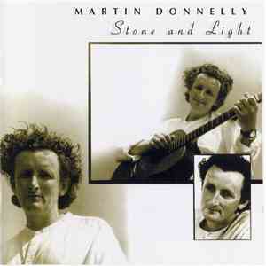 Martin Donnelly  - Stone And Light mp3 album