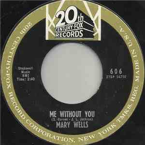 Mary Wells - Me Without You / I'm Sorry mp3 album