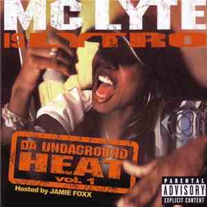 MC Lyte Is Lytro - Da Undaground Heat Vol. 1 mp3 album