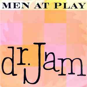 Men At Play - Dr. Jam mp3 album