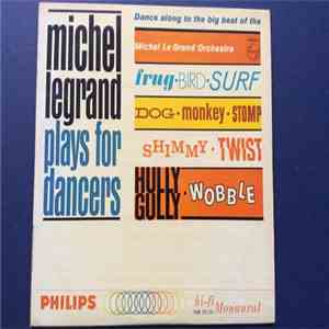 Michel Legrand - Plays For Dancers mp3 album