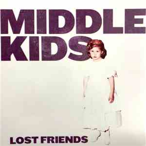 Middle Kids - Lost Friends mp3 album