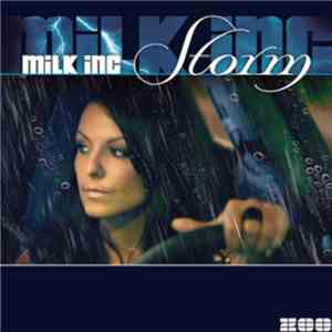 Milk Inc - Storm mp3 album