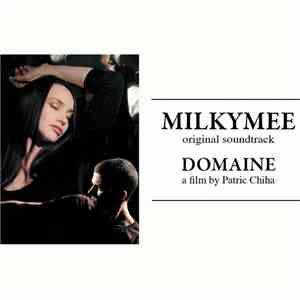 Milkymee - Domaine - Original Soundtrack mp3 album