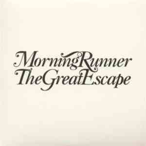 Morning Runner - The Great Escape mp3 album