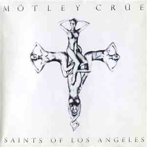 Mötley Crüe - Saints Of Los Angeles mp3 album
