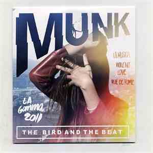 Munk - The Bird And The Beat mp3 album