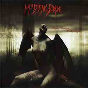 My Dying Bride - Songs Of Darkness, Words Of Light mp3 album