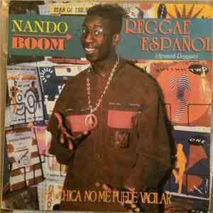 Nando Boom - Esa chica no me puede vacilar Reggae Espanol (Spanish Reggae) mp3 album