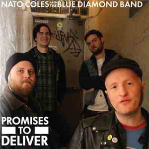Nato Coles And The Blue Diamond Band - Promises To Deliver mp3 album
