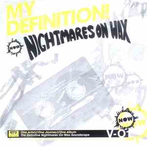 Nightmares On Wax - My Definition! mp3 album