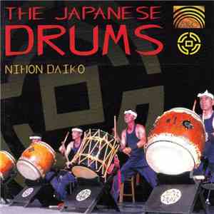 Nihon Daiko - The Japanese Drums mp3 album