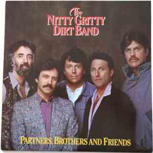Nitty Gritty Dirt Band - Partners, Brothers And Friends mp3 album