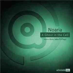 Noaria - A Ghost In The Cell mp3 album