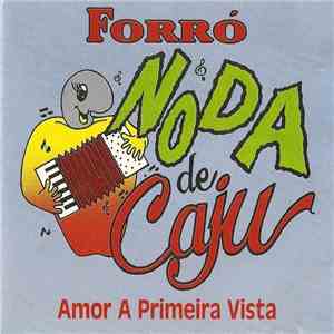 Noda De Caju - Amor A Primeira Vista mp3 album