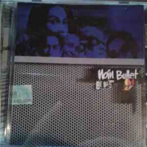 Noin Bullet - Bebas mp3 album