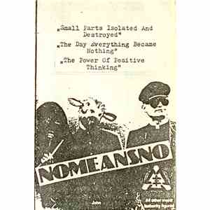 Nomeansno - Small Parts Isolated And Destroyed + The Day Everything Became Nothing + The Power Of Positive Thinking mp3 album