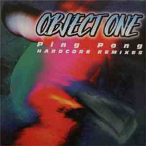 Object One - Ping Pong (Hardcore Remixes) mp3 album