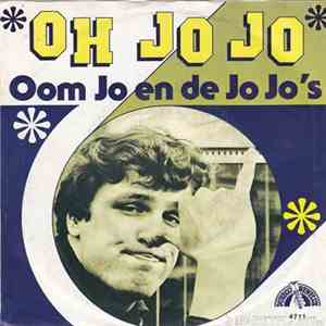 Oom Jo En De Jo Jo's - Oh Jo Jo mp3 album