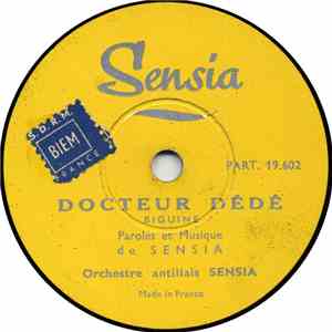 Orchestre Antillais SENSIA - Docteur Dédé / Noël Aux Antilles mp3 album