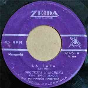 Orquesta Marchena - La Papa / Boquita Pintada mp3 album