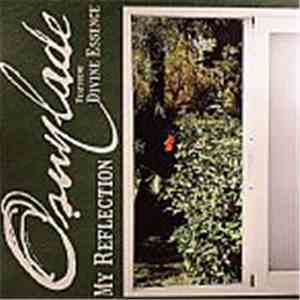 Osunlade Featuring Divine Essence - My Reflection mp3 album