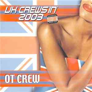 OT Crew - UK Crews 'In' 2003 mp3 album