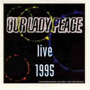 Our Lady Peace - Live 1995 mp3 album