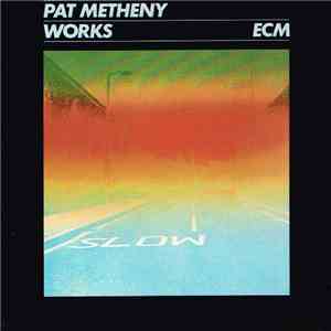 Pat Metheny - Works mp3 album