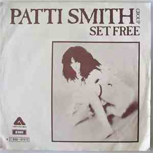 Patti Smith Group - Set Free mp3 album