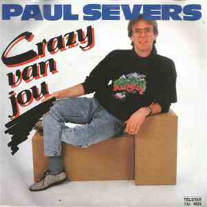 Paul Severs - Crazy Van Jou mp3 album
