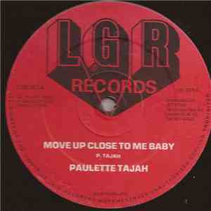 Paulette Tajah / Peter Hunningale - Move Up Close To Me Baby / These Days mp3 album