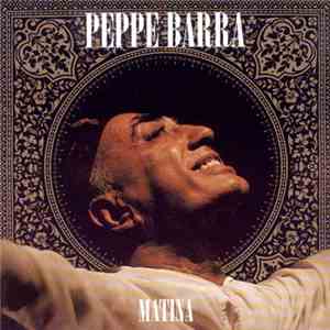 Peppe Barra - Matina mp3 album