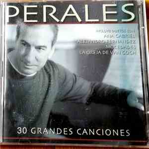 Perales - 30 Grandes Canciones mp3 album