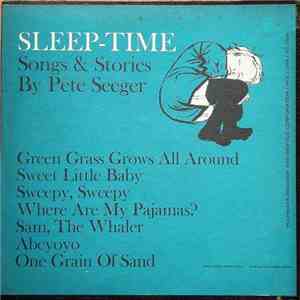 Pete Seeger - Sleep-Time Songs & Stories By Pete Seeger mp3 album