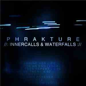 Phrakture - InnerCalls & WaterFalls mp3 album