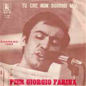 Pier Giorgio Farina - Tu Che Non Sorridi Mai mp3 album