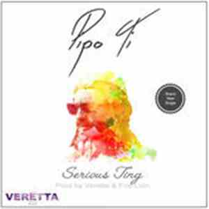 Pipo Ti - Serious Ting mp3 album