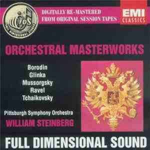 Pittsburgh Symphony Orchestra, William Steinberg - Orchestral Masterworks mp3 album