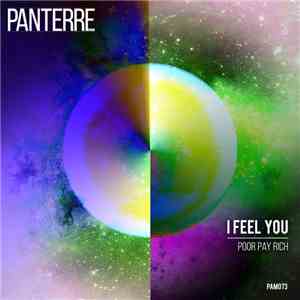 Poor Pay Rich - I Feel You mp3 album